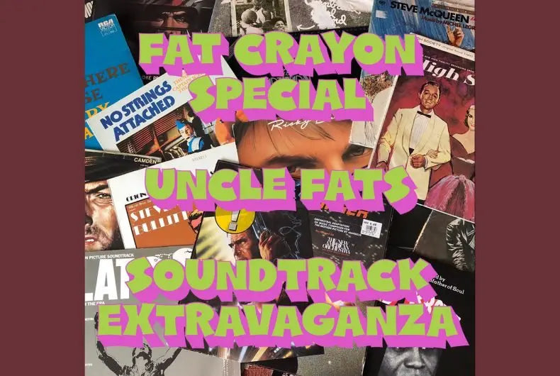 Fat Crayon Radio W/ Uncle Fats - Patta